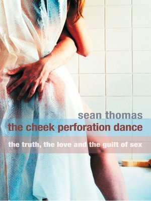 cover image of The Cheek Perforation Dance